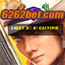 20bet Xổ số Caiying