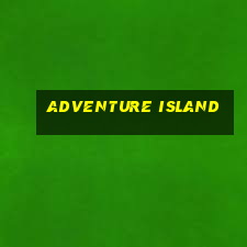 adventure island