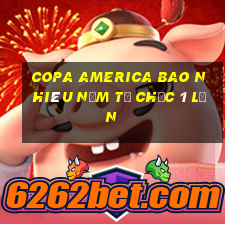 copa america bao nhiêu năm tổ chức 1 lần