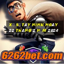 xổ số tây ninh ngày 22 tháng 2 năm 2024