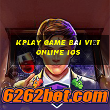 kplay game bài việt online ios