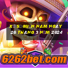 xổ số miền nam ngày 26 tháng 3 năm 2024