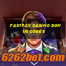 fastpay casino bonus codes