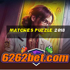 matches puzzle 2018