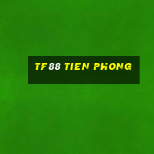 tf88 tien phong