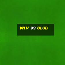 win 99 club