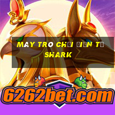 Máy trò chơi điện tử Shark