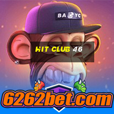 hit club 46