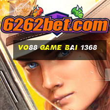 Vo88 Game Bài 1368