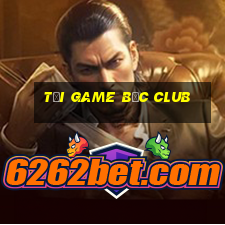 tải game bốc club