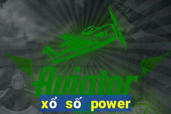 xổ số power hôm nay