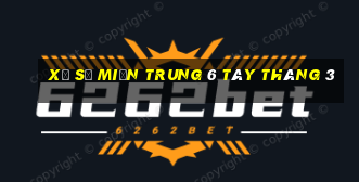 xổ số miền trung 6 tây tháng 3