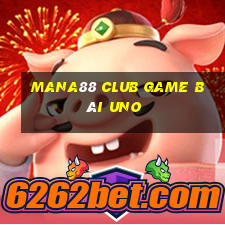 Mana88 Club Game Bài Uno