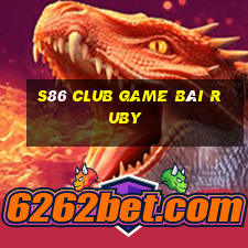 S86 Club Game Bài Ruby