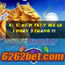 xổ số kiến thiết gia lai ngày 3 tháng 11