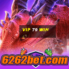 vip 79 win