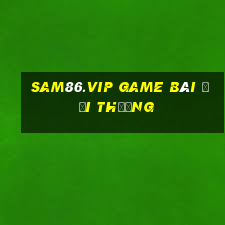 Sam86.Vip Game Bài Đổi Thưởng