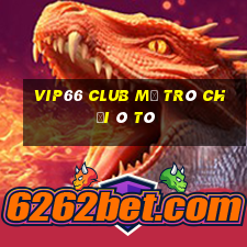 Vip66 Club Mở Trò Chơi Ô Tô