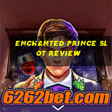 enchanted prince slot review