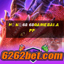 nổ hũ 68 68gamebai.app