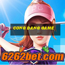 cong dang game