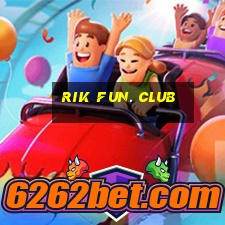 rik fun. club