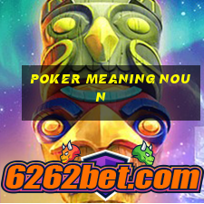 poker meaning noun