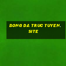 bong da truc tuyen.site