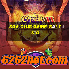 Boa Club Game Bài Tứ Sắc