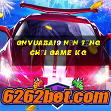 gnVuabai9 Nền tảng chơi game kg