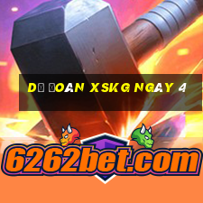 Dự đoán XSKG ngày 4