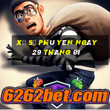 xổ số phú yên ngày 29 tháng 01