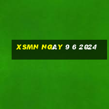 xsmn ngày 9 6 2024