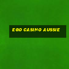 ego casino aussie