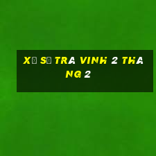 xổ số trà vinh 2 tháng 2