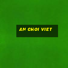 an choi viet