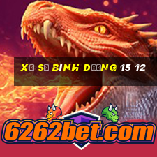 xổ số bình dương 15 12