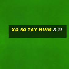 xo so tay ninh 8 11