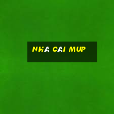 Nhà Cái Mup