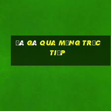 đá gà qua mạng trực tiếp