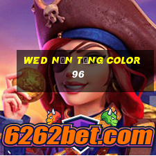 wed nền tảng Color 96