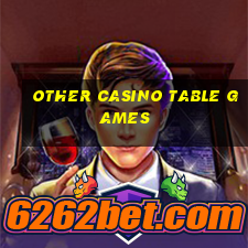 other casino table games