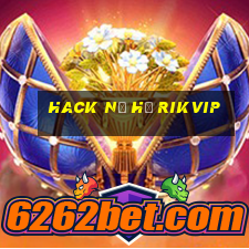 hack nổ hũ rikvip