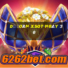 Dự đoán XSQT ngày 30