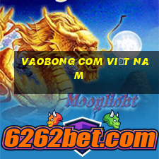 vaobong com việt nam