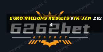 euro millions results 9th jan 2024