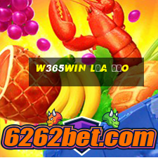 W365win Lừa Đảo