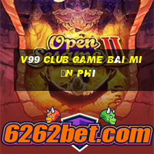 V99 Club Game Bài Miễn Phí