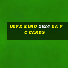 uefa euro 2024 ea fc cards