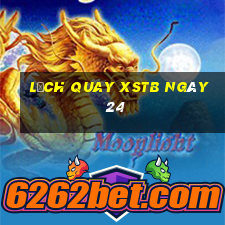 Lịch quay XSTB ngày 24